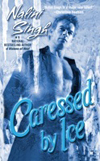 Caressed by Ice