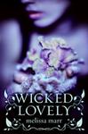 Wicked Lovely by Melissa Marr Wicked Lovely